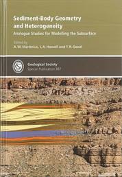 Sediment-Body Geometry and Heterogeneity: Analogue Studies for Modelling the Subsurface