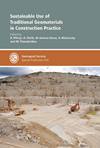 Sustainable Use of Traditional Geomaterials in Construction Practice